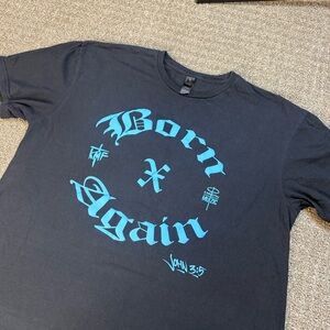 Born Again John 3 5 Kingdom Muzic‎ T Shirt X-large